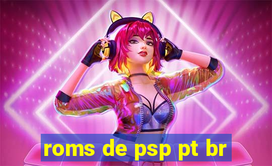 roms de psp pt br